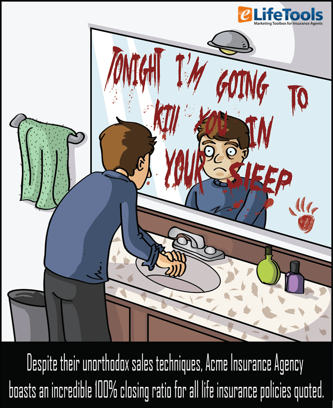 Unorthodox Life Insurance Sales Techniques